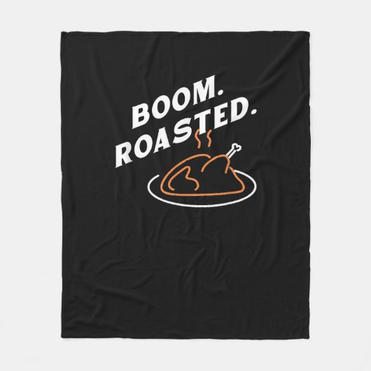 Boem. Gebraden. Beste Thanksgiving Dag Grappig Fleece Deken (Voorkant)