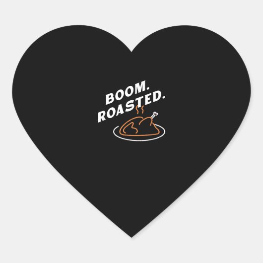 Boem. Gebraden. Beste Thanksgiving Dag Grappig Hart Sticker (Voorkant)