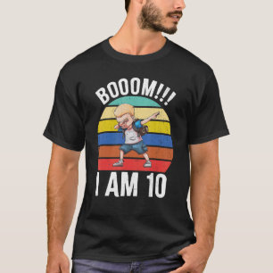 Boem Ik ben 10 jongen 10 jaar Geweldige zijn 9e ge T-shirt