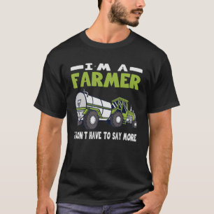 Boer ik hoef niet meer kweek te zeggen. t-shirt