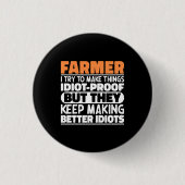 Boer Ik Probeer Dingen Grappig Te Maken Uitspraken Ronde Button 3,2 Cm (Voorkant)