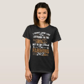 Boer I'm Farming 247 T-shirt (Voorkant volledig)