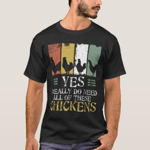 Boer T-shirt Ja ik heb al deze kippen nodig