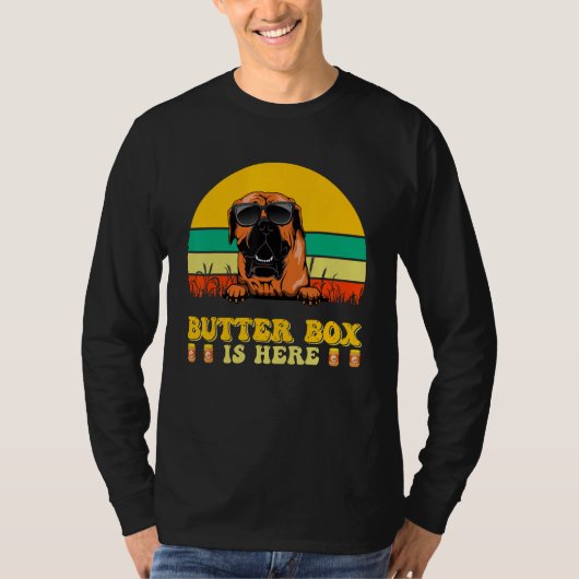 Boerboel Dog Butter Box Is Here Father s Day T-shirt (Voorkant)