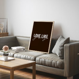 Boerderij bruin Liefde als Jezus Christelijk Poster