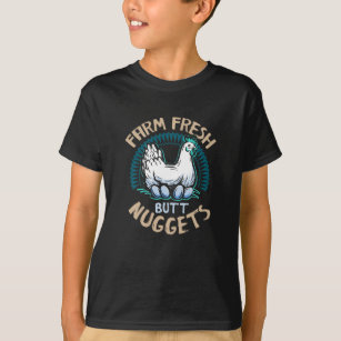 Boerderij Fresh Butt Nuggets Chicken Funny T-shirt