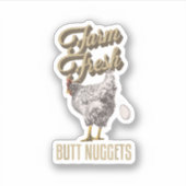 Boerderij Fresh Butt Nuggets Funny Chicken Farmer  Sticker (Voorkant)