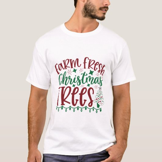 Boerderij Fresh Christmas Trees Quote T-shirt (Voorkant)
