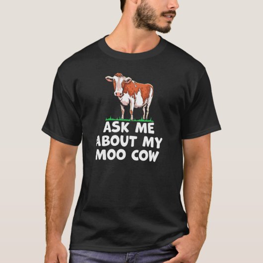 Boerderij Gezegde Vraag me naar mijn moeder Koe Bo T-shirt (Voorkant)