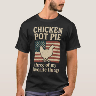 Boerderij Humor Kip Kip Pot Pastei Grafisch T-shirt