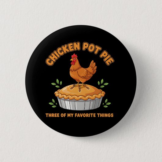 Boerderij Kip Liefhebber Kip Pot Pastei Humor Ronde Button 5,7 Cm (Voorkant)