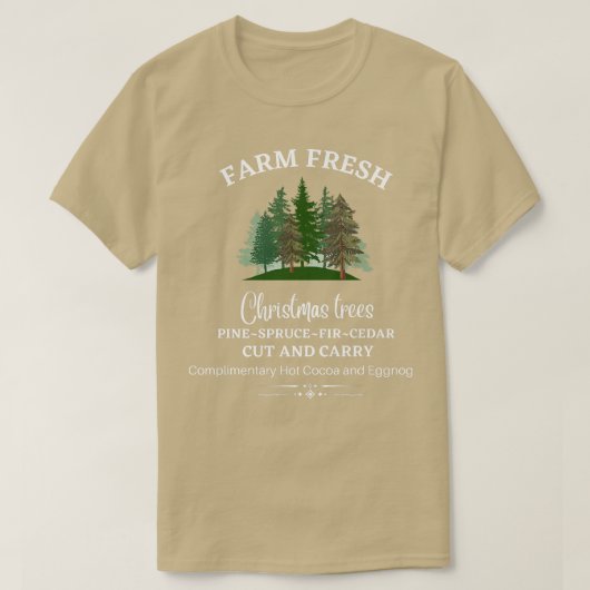 BOERDERIJ VERS CHRISTMAS TREES, PIJN, SPRUCE, FIR, T-SHIRT (Design voorkant)