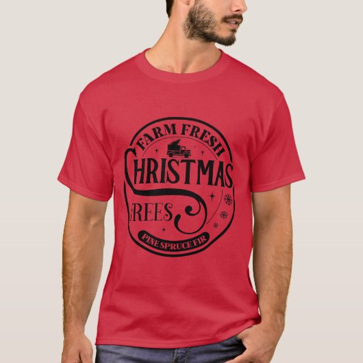 Boerderij Verse kerstbomen Pine Spruce Fir T-shirt (Voorkant)