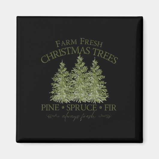 Boerderij Verse Kerstbomen Pine Spruce Voor Altijd Magneet (Voorkant)