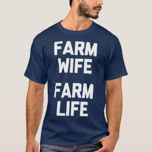 Boerderij Wife Boerderij Leven grappig gezegde boe T-shirt