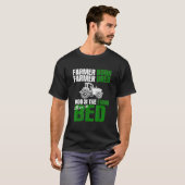 Boeren die boer zijn en goed in Boerderij zijn gek T-shirt (Voorkant volledig)