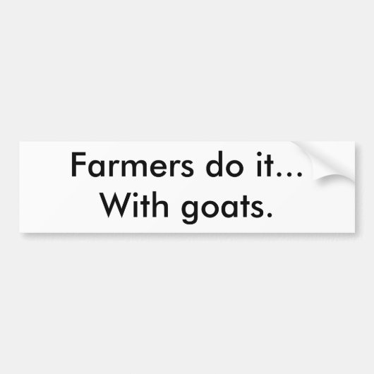Boeren doen het... met geiten. bumpersticker (Voorkant)