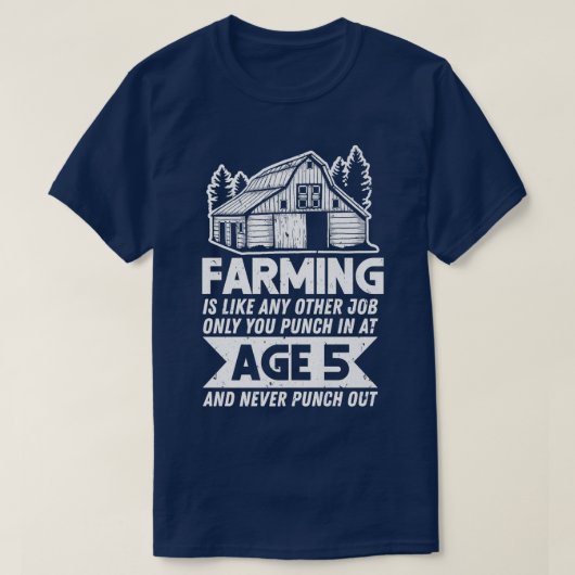 Boeren kweken je op de leeftijd van 5 jaar en spen t-shirt (Design voorkant)