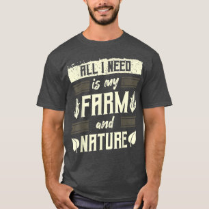 Boeren, landbouw, ik heb alleen mijn Boerderij en T-shirt