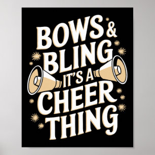 Bogen en Bling Het is een cheer ding, Cheerleader Poster