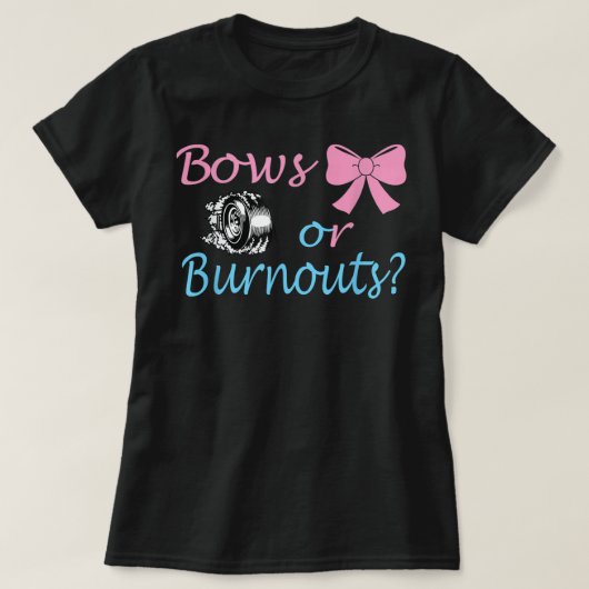 Bogen of Burnouts Gender onthullen partijidee voor T-shirt (Design voorkant)