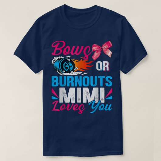 Bogen of Burnouts Mimi houden van je seksespecifie T-shirt (Design voorkant)