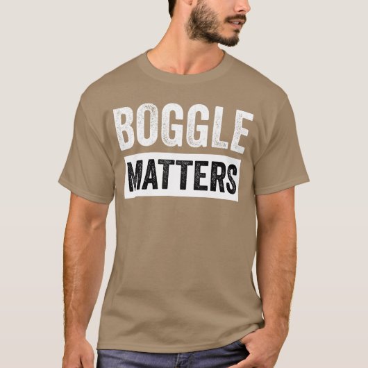Boggle Matters Board Game Player Andabletop Game g T-shirt (Voorkant)