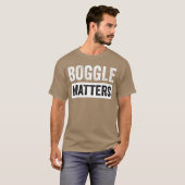 Boggle Matters Board Game Player Andabletop Game g T-shirt (Voorkant volledig)