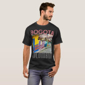 Bogota Colombia waar het is T-shirt (Voorkant volledig)
