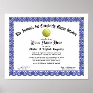 Bogus Doctorate Certificate - Applied Bogosity Poster