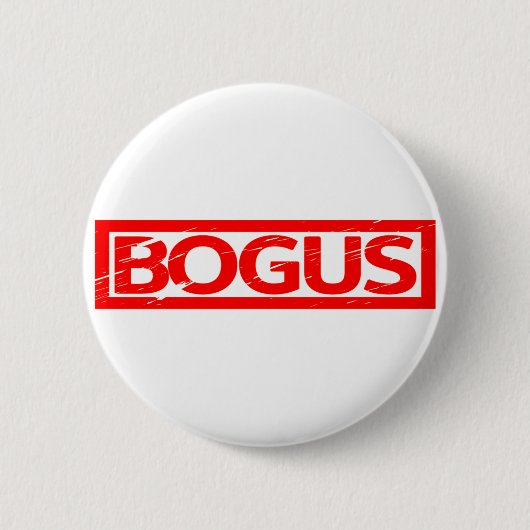 Bogus Stamp Ronde Button 5,7 Cm (Voorkant)