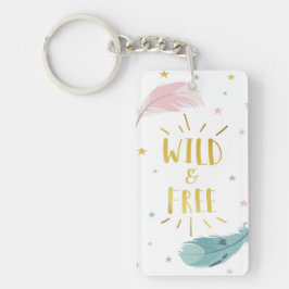 Bohemian Wild en Free Sleutelhanger
