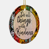Bohemische Waterverf | Kindness Inspirerend Quote Keramisch Ornament (Rechts)