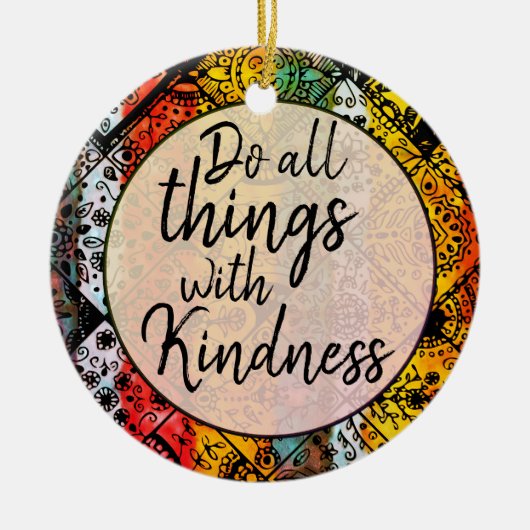 Bohemische Waterverf | Kindness Inspirerend Quote Keramisch Ornament (Voorkant)
