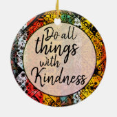 Bohemische Waterverf | Kindness Inspirerend Quote Keramisch Ornament (Achterkant)