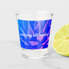 Boho Blue Agave Affirmations Shot Glass Shot Glas
