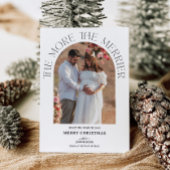 Boho Boog Meer is leuker Zwangerschapsaankondiging Feestdagenkaart