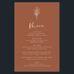 Boho Botanicals Terracotta Wedding Menu Card<br><div class="desc">Voeg deze aanpasbare floral minimalist menukaarten toe aan de tabelruimte van uw evenement. Hij heeft een moderne bloemetjeslijn met een witte kalligrafie. Pas deze boho menukaart aan door namen,  datums en maaltijdkeuzen toe te voegen. Deze terracotta menukaart is perfect voor bruiloften,  baby showers,  vrijgezellenfeesten,  verjaardagen,  en nog veel meer.</div>
