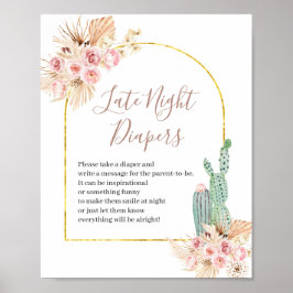 Boho Cactus Pink Flowers Late Night Diapers Sign Poster