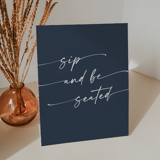 Boho Chic Dark Navy Blue Sip Be Seated Wedding Reclamebord Met Voetstuk