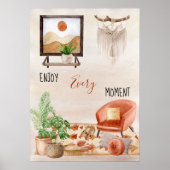 Boho Chic Home Scene Quote Enjoy Every Moment Post Poster (Voorkant)
