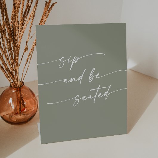 Boho Chic Sage Green Sip Be Seated Wedding Reclamebord Met Voetstuk