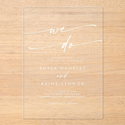 Boho Chic Unique White Clear We Do Wedding Acryl Uitnodigingen (Voorkant)