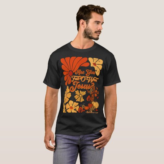 Boho Christian Fall Thanksgiving Are You Fall-o-we T-shirt (Voorkant volledig)