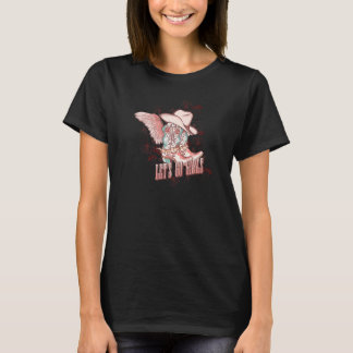Boho Cowgirl Laarzen Hoed Laten we meiden gaan Wes T-shirt