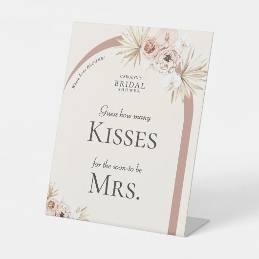 Boho Floral Arch Vrijgezellenfeest Hoeveel Kusjes Reclamebord Met Voetstuk (Voorkant)