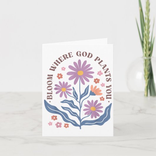 Boho Floral Bloom Where God Plants You Cute Motiva Kaart (Voorkant)