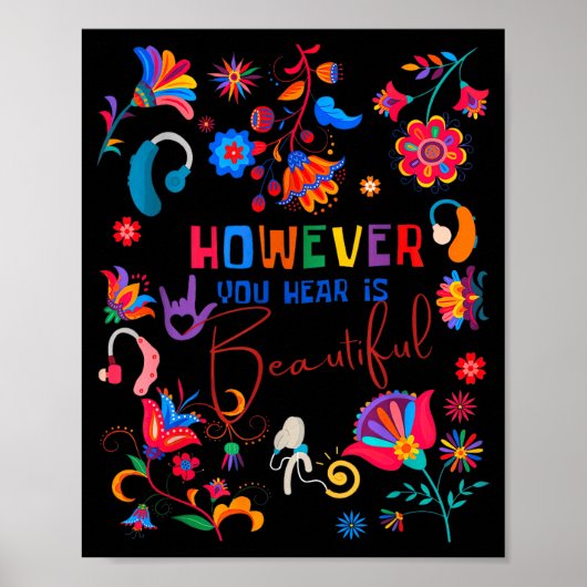 Boho Floral However You Hear Is Beautiful Asl Deaf Poster (Voorkant)