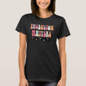 Boho Inclusion Matters Special Education SPED Teac T-shirt (Voorkant)