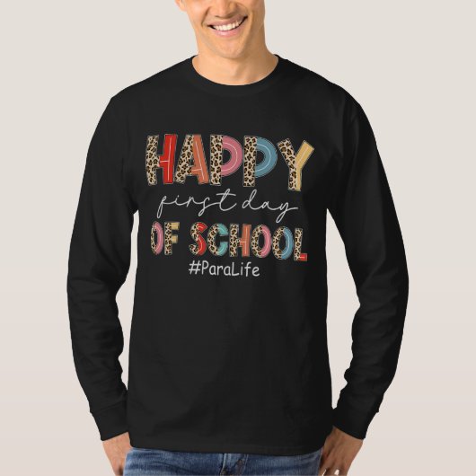 Boho Leopard Para Leven Gelukkig Eerste Dag van de T-shirt (Voorkant)